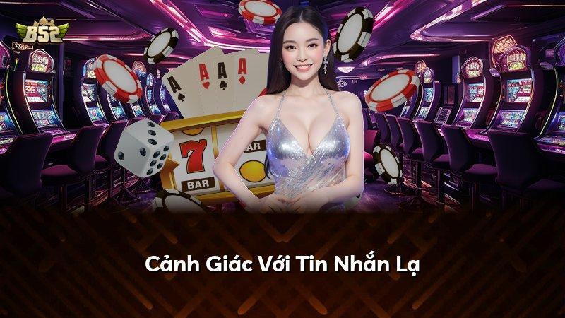 Cảnh Giác Với Tin Nhắn Lạ