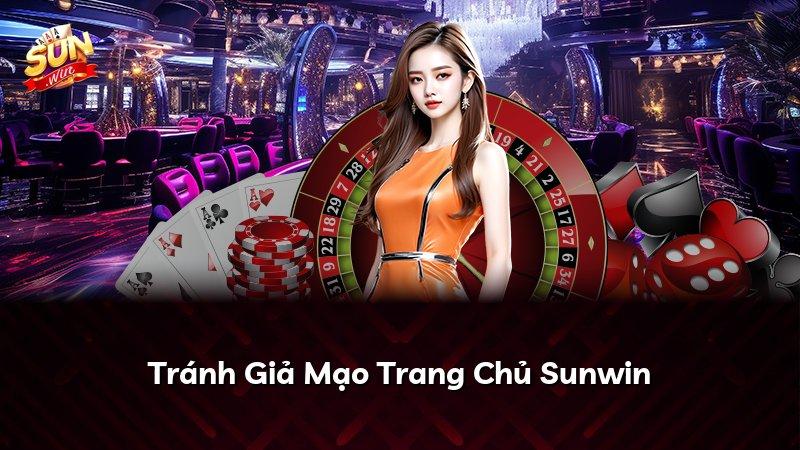 Tránh Giả Mạo Trang Chủ Sunwin