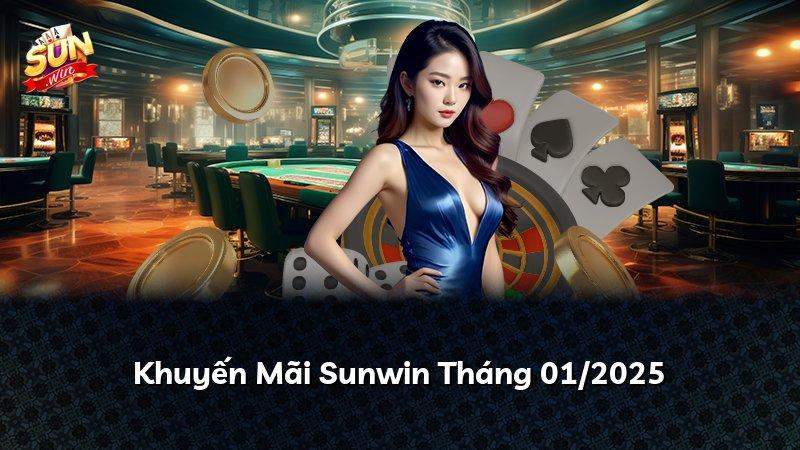 Khuyến Mãi Sunwin Tháng 01/2025